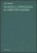 Copertina libro <b>Filosofia e cosmologia in Christoph Scheiner</b>