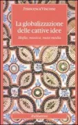 Copertina libro <b>La globalizzazione delle cattive idee</b>