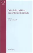 Copertina libro <b>Crisi della politica e riforme istituzionali</b>