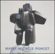 Copertina libro <b>Attraverso gli spazi di una storia: opere di Marie Michèle Poncet</b>