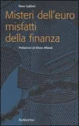 Copertina libro <b>Misteri dell'euro misfatti della finanza</b>