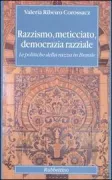 Copertina libro <b>Razzismo, meticciato, democrazia razziale</b>