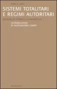 Copertina libro <b>Sistemi totalitari e regimi autoritari<br></b>(titolo originale o altro titolo: <i>Totalitarian and authoritarian regimes</i>)