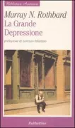 Copertina libro <b>La grande depressione<br></b>(titolo originale o altro titolo: <i>Americaʼs great depression</i>)