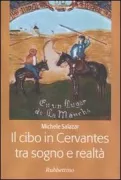 Copertina libro <b>Il cibo in Cervantes tra sogno e realtà</b>