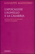 Copertina libro <b>L'Apocalisse, l'agnello e la Calabria</b>