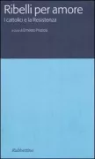 Copertina libro <b>Ribelli per amore</b>