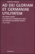 Copertina libro <b>Ad Dei gloriam et Germaniae utilitatem</b>
