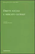 Copertina libro <b>Diritti sociali e mercato globale</b>