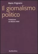 Copertina libro <b>Il giornalismo politico</b>