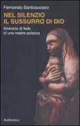 Copertina libro <b>Nel silenzio il sussurro di Dio</b>