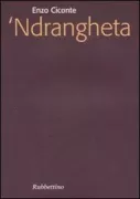 Copertina libro <b>'Ndrangheta<br></b>(titolo originale o altro titolo: <i>Ndrangheta</i>)