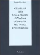Copertina libro <b>Gli ufficiali della Scuola militare di Modena (1798-1820): una ricerca prosopografica</b>