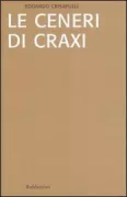 Copertina libro <b>Le ceneri di Craxi</b>