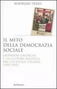 Copertina libro <b>Il mito della democrazia sociale</b>