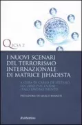Copertina libro <b>I nuovi scenari del terrorismo internazionale di matrice jihadista</b>
