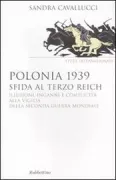 Copertina libro <b>Polonia 1939: sfida al Terzo Reich</b>