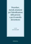 Copertina libro <b>Procedure, metodi, strumenti per l'identificazione delle persone e per il controllo del territorio</b>