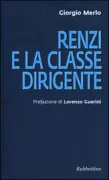 Copertina libro <b>Renzi e la classe dirigente</b>