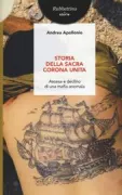Copertina libro <b>Storia della Sacra corona unita</b>