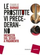 Copertina libro <b>Le prostitute vi precederanno</b>