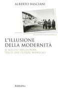 Copertina libro <b>L'illusione della modernità</b>