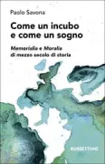 Copertina libro <b>Come un incubo e come un sogno</b>