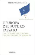 Copertina libro <b>L'Europa del futuro passato</b>