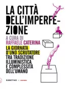 Copertina libro <b>La città dell'imperfezione</b>