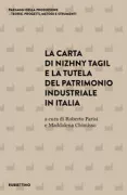 Copertina libro <b>La Carta di Nizhny Tagil e la tutela del patrimonio industriale in Italia</b>