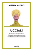 Copertina libro <b>Uccialì</b>