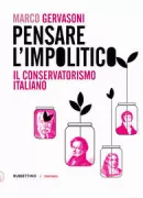 Copertina libro <b>Pensare l'impolitico</b>