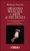 Copertina libro <b>Oracolo manuale e arte di prudenza<br></b>(titolo originale o altro titolo: <i>Oráculo manual y arte de prudencia</i>)