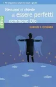 Copertina libro <b>Nessuno ci chiede di essere perfetti nemmeno Dio<br></b>(titolo originale o altro titolo: <i>How good do we have to be?</i>)