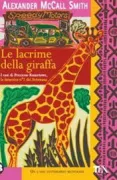 Copertina libro <b>Le lacrime della giraffa<br></b>(titolo originale o altro titolo: <i>Tears of the giraffe</i>)