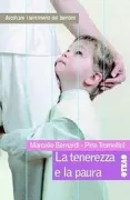 Copertina libro <b>La tenerezza e la paura</b>