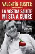 Copertina libro <b>La vostra salute mi sta a cuore<br></b>(titolo originale o altro titolo: <i>La ciencia de la salud</i>)