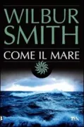 Copertina libro <b>Come il mare<br></b>(titolo originale o altro titolo: <i>Hungry as the Sea</i>)