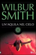 Copertina libro <b>Un'aquila nel cielo<br></b>(titolo originale o altro titolo: <i>Eagle in the sky</i>)