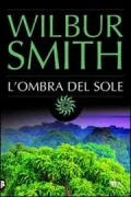 Copertina libro <b>L'ombra del sole<br></b>(titolo originale o altro titolo: <i>The dark of the sun</i>)