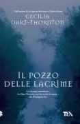 Copertina libro <b>Il pozzo delle lacrime<br></b>(titolo originale o altro titolo: <i>The well of tears</i>)