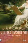 Copertina libro <b>L'enigma di Mansfield Park, o L'affare Crawford<br></b>(titolo originale o altro titolo: <i>The matters at Mansfield, or The Crawford affair</i>)