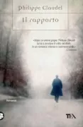 Copertina libro <b>Il rapporto<br></b>(titolo originale o altro titolo: <i>Le rapport de Brodeck</i>)