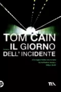 Copertina libro <b>Il giorno dell'incidente<br></b>(titolo originale o altro titolo: <i>The accident man</i>)