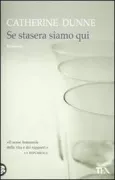 Copertina libro <b>Se stasera siamo qui<br></b>(titolo originale o altro titolo: <i>At a time like this</i>)