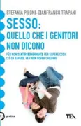 Copertina libro <b>Sesso: quello che i genitori non dicono</b>