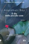 Copertina libro <b>Il dio delle piccole cose<br></b>(titolo originale o altro titolo: <i>The god of small things</i>)