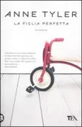 Copertina libro <b>La figlia perfetta<br></b>(titolo originale o altro titolo: <i>Digging to America</i>)