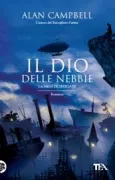 Copertina libro <b>Il dio delle nebbie<br></b>(titolo originale o altro titolo: <i>Iron angel</i>)