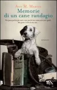 Copertina libro <b>Memorie di un cane randagio<br></b>(titolo originale o altro titolo: <i>A dog's life</i>)